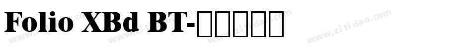 Folio XBd BT字体转换